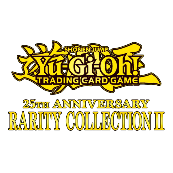 Yu-Gi-Oh! 25th Anniversary Rarity Collection 2